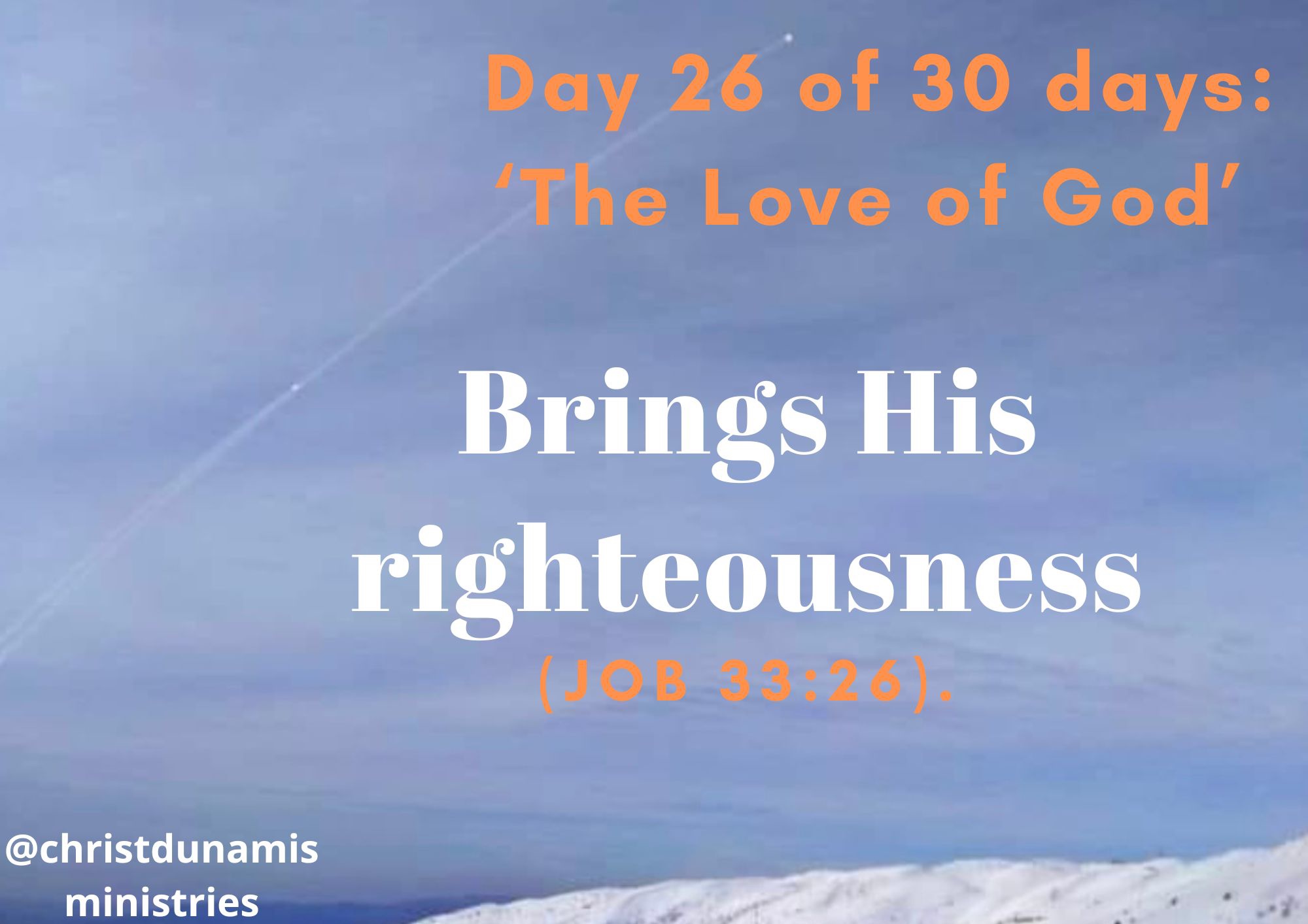Day 26 of 30 days: ‘The Love of God’ – Brings His righteousness
