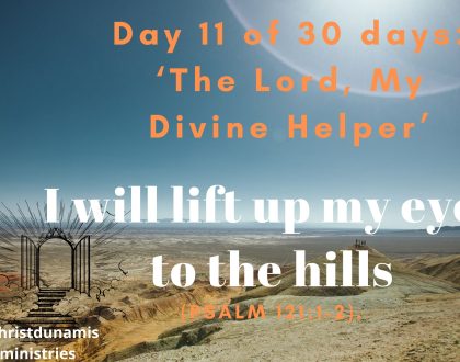 I will lift up my eyes to the hills