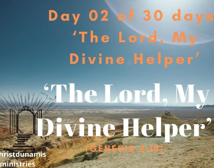 Day 02 of 30 days: ‘The Lord, My Divine Helper’ 