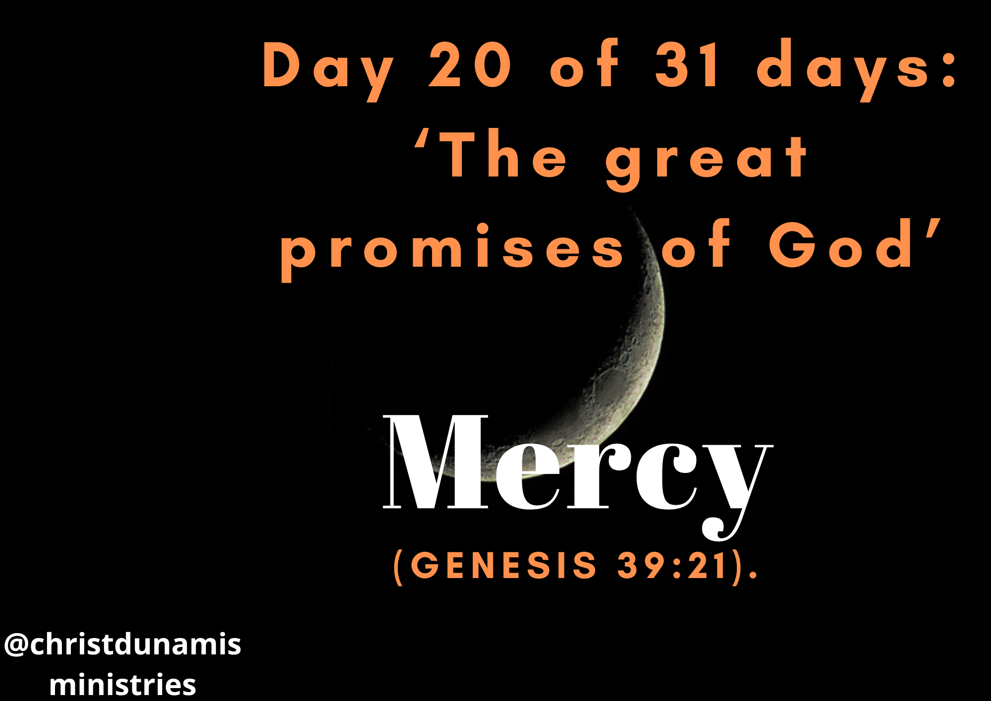 Day 20 of 31 days: ‘The great promises of God’ – Mercy