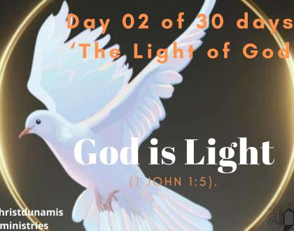 Day 2 of 30 days: ‘The Light of God’ – God is Light