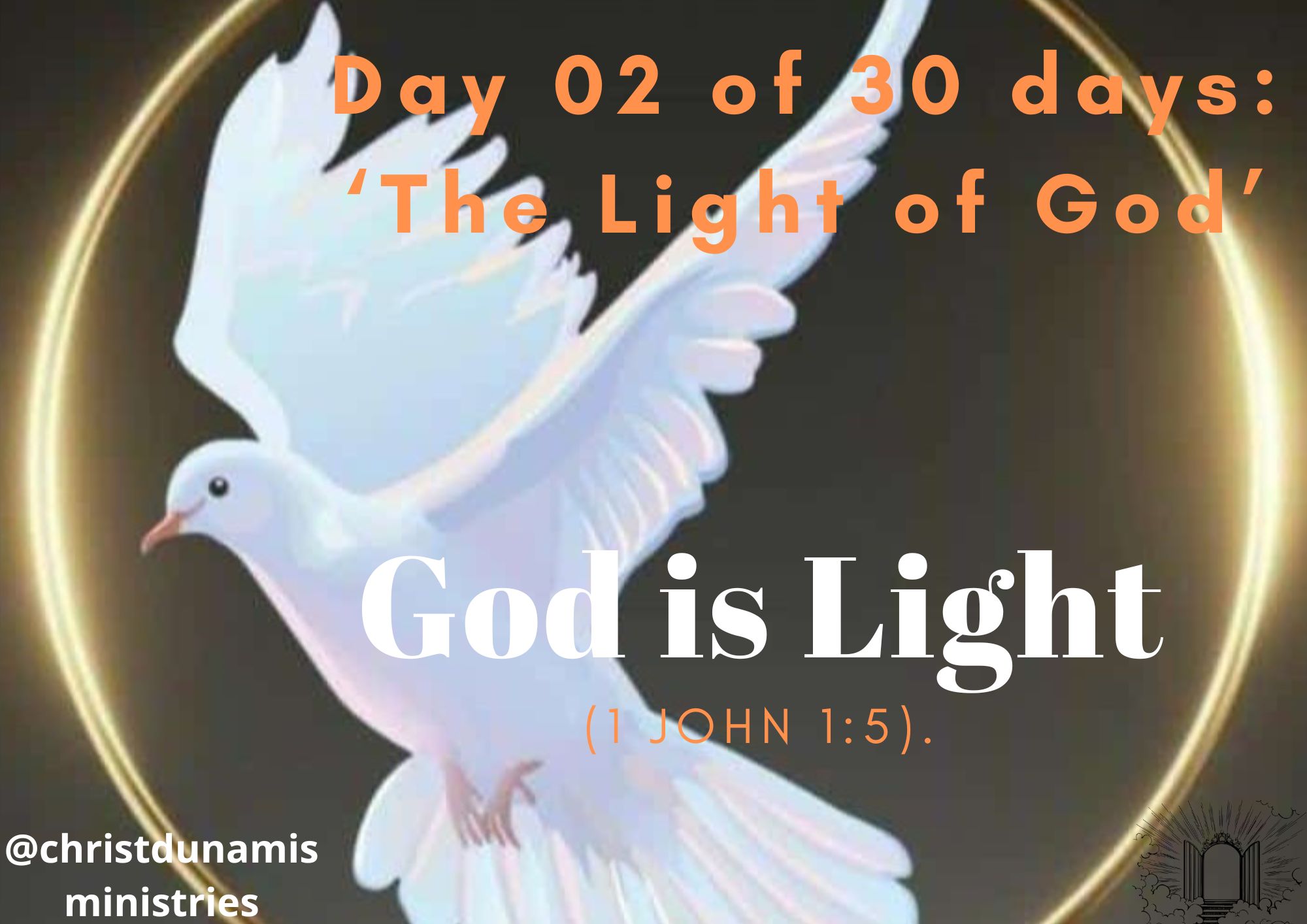 Day 2 of 30 days: ‘The Light of God’ – God is Light