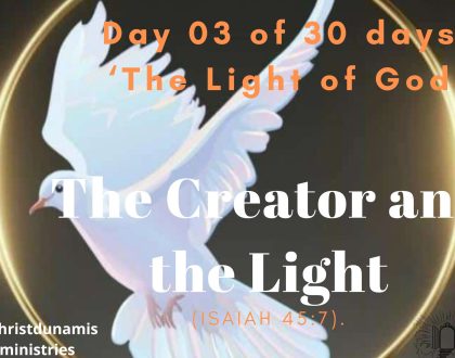 Day 3 of 30 days: ‘The Light of God’ – The Creator and the Light