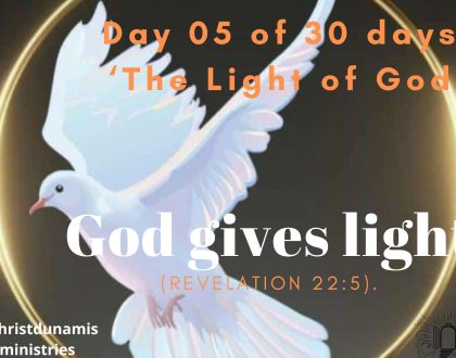 Day 5 of 30 days: ‘The Light of God’ – God gives light