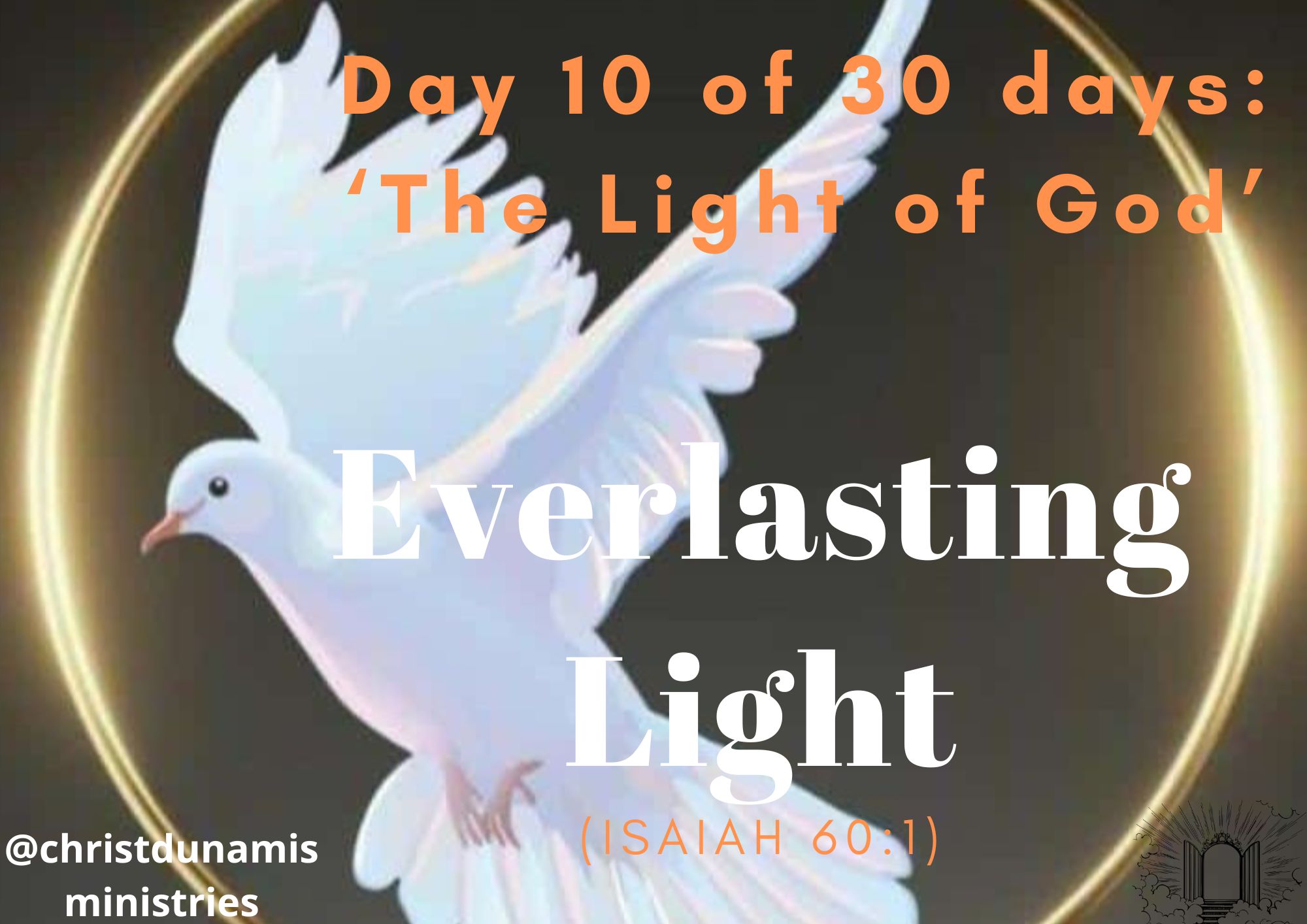 Day 10 of 30 days: ‘The Light of God’ – Everlasting Light