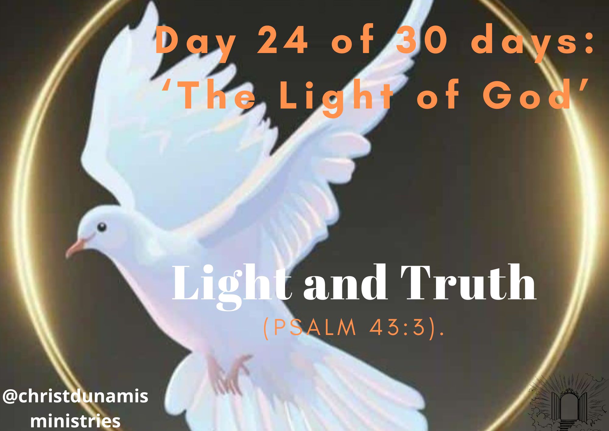 Day 24 of 30 days: ‘The Light of God’ – Light and Truth