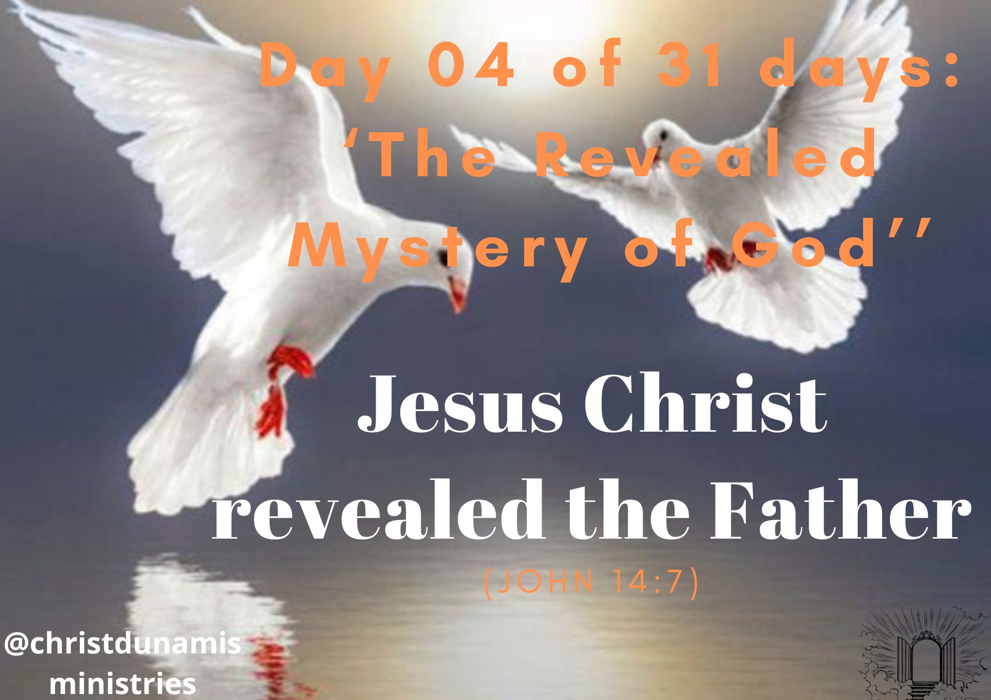 Jesus Christ revealed the Father