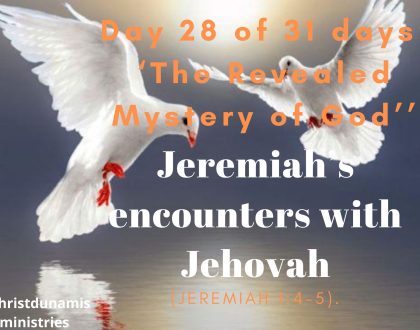 Jeremiah’s encounters with Jehovah