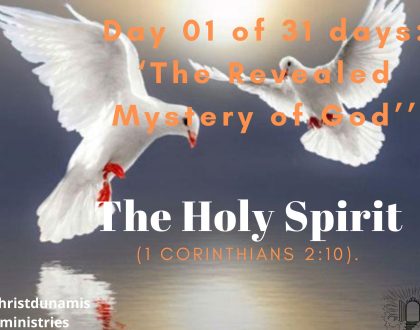 Day 02 of 31 days: ‘The Revealed Mystery of God’’ – The Holy Spirit