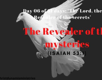 The Revealer of the mysteries