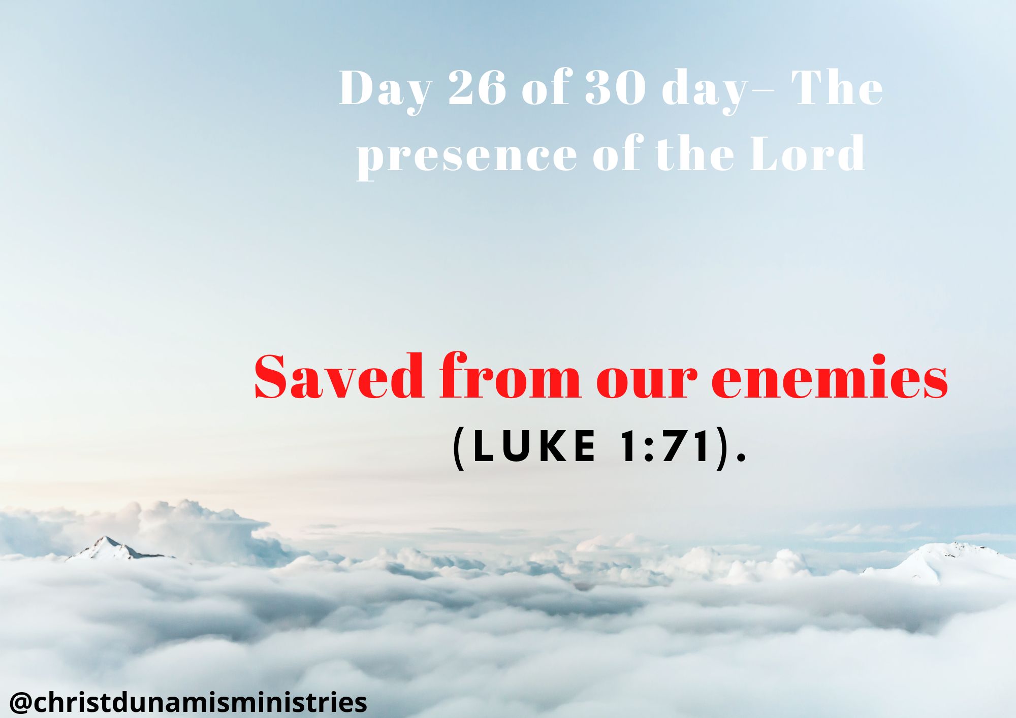 Saved from our enemies