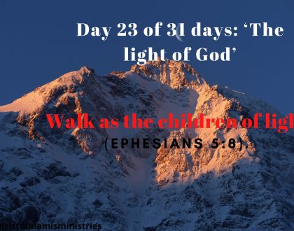 Walk as the children of light