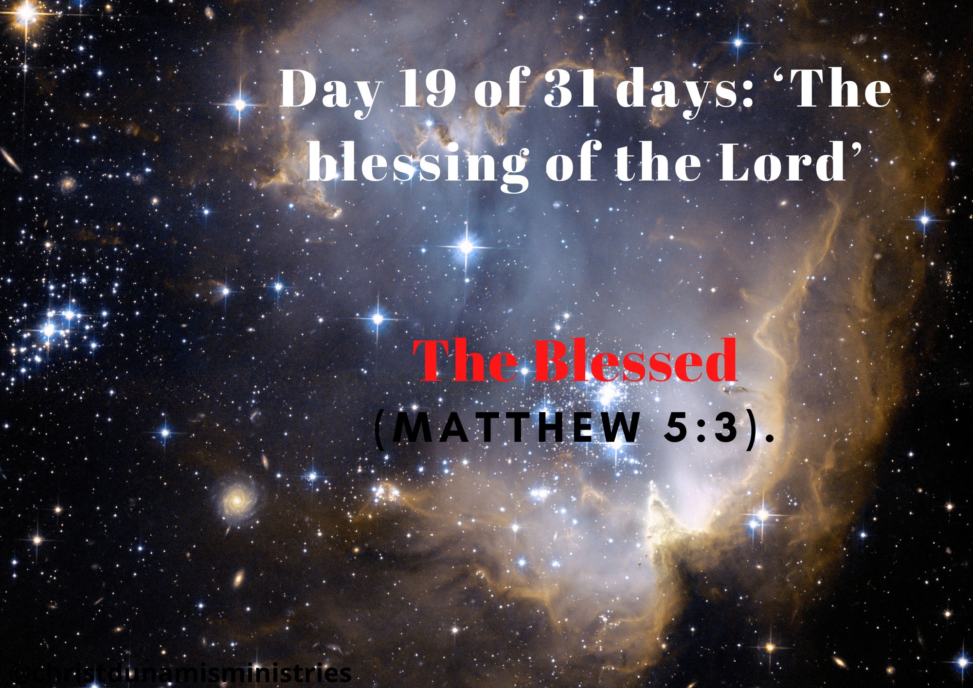 Day 19 of 31 days: ‘The blessing of the Lord’ – The blessed