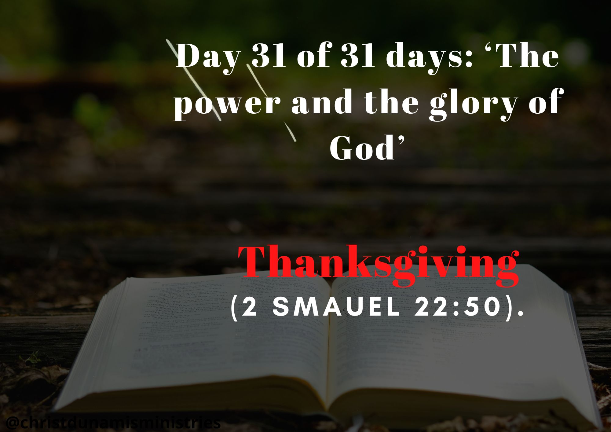 Day 31 of 31 days: ‘The power and the glory of God’ – Thanksgiving