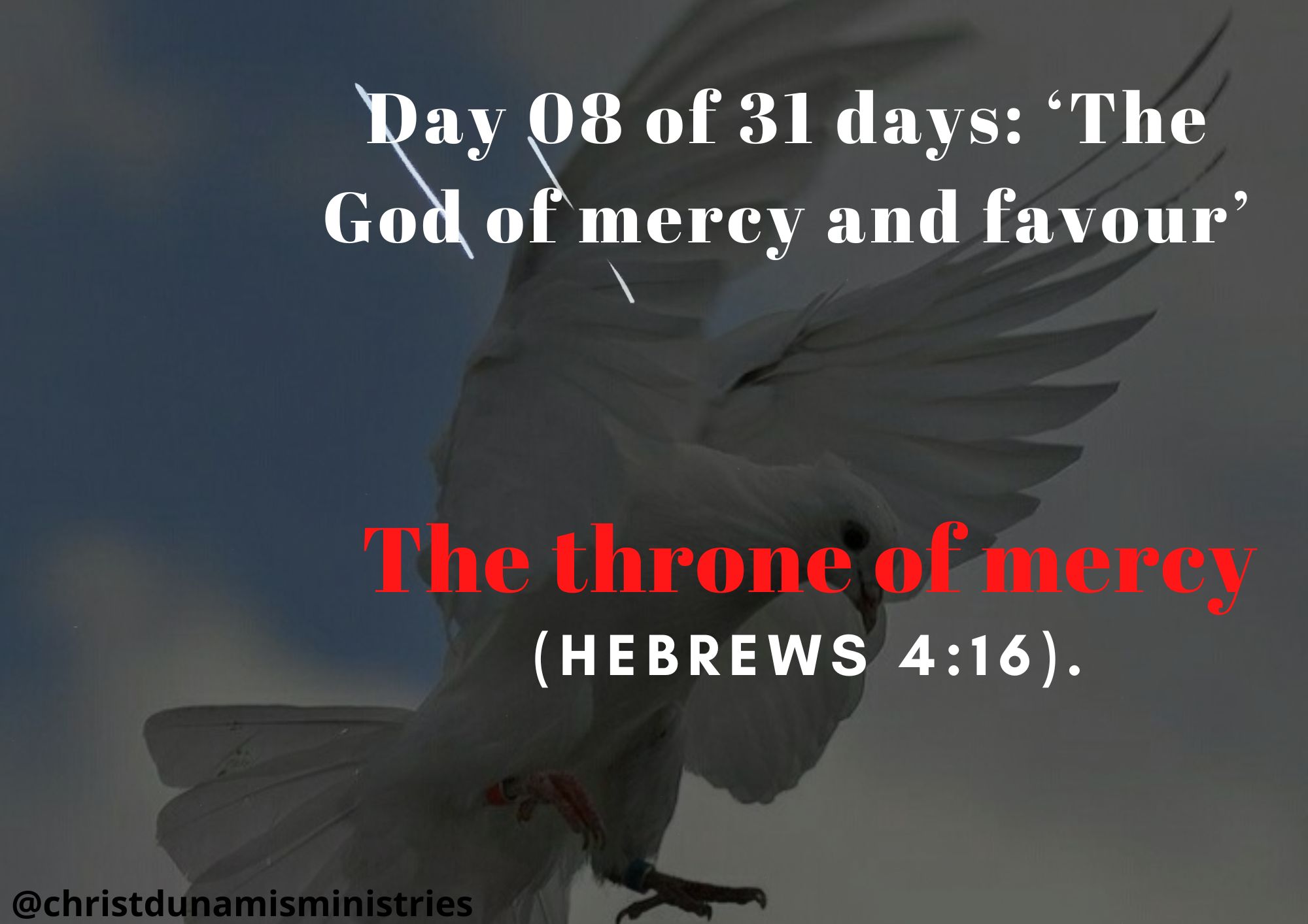 Day 08 of 31 days: ‘The God of mercy and favour’ – The throne of mercy