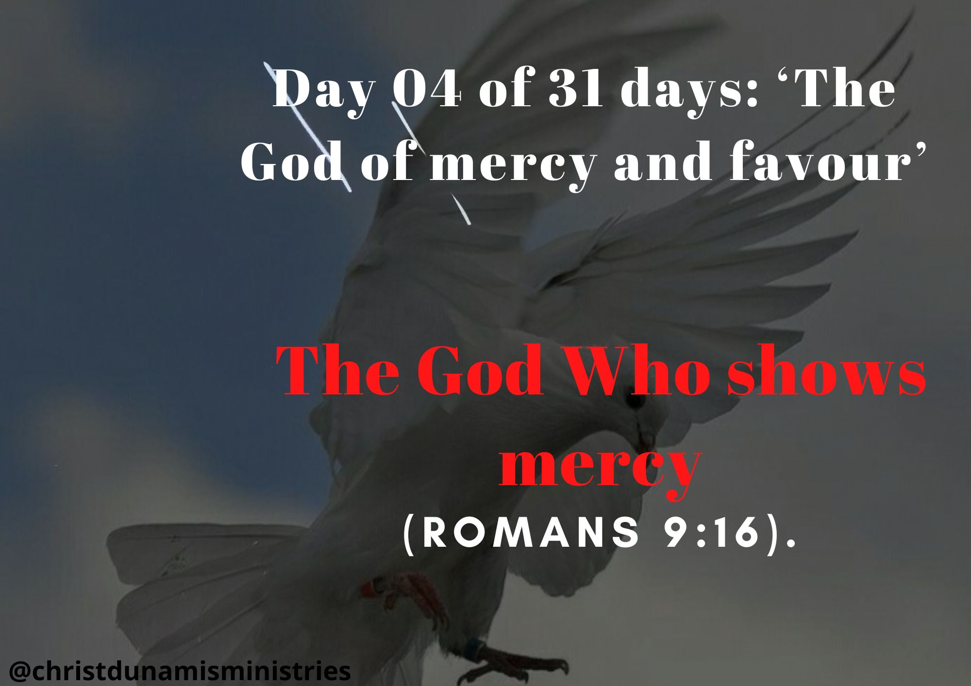 Day 04 of 31 days: ‘The God of mercy and favour’ – The God Who shows mercy