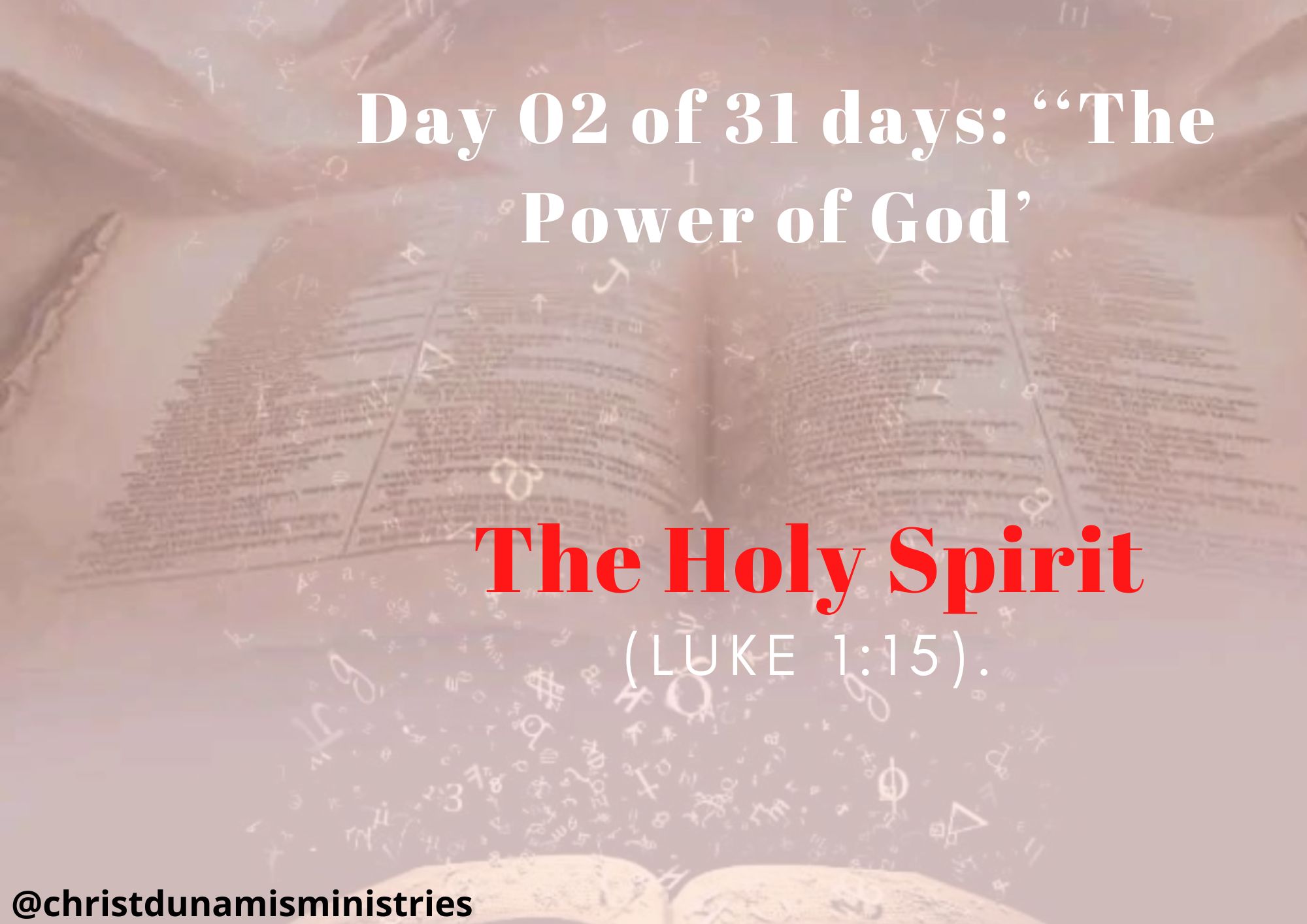 Day 02 of 31 days: ‘‘The Power of God’ –  The Holy Spirit