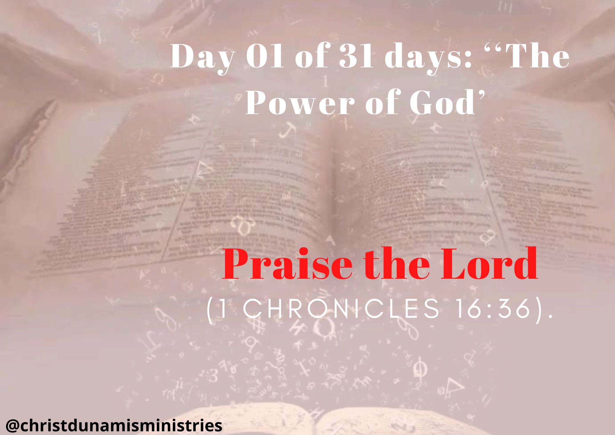 Day 01 of 31 days: ‘The Ministry of the Word of God’ –  Praise the Lord
