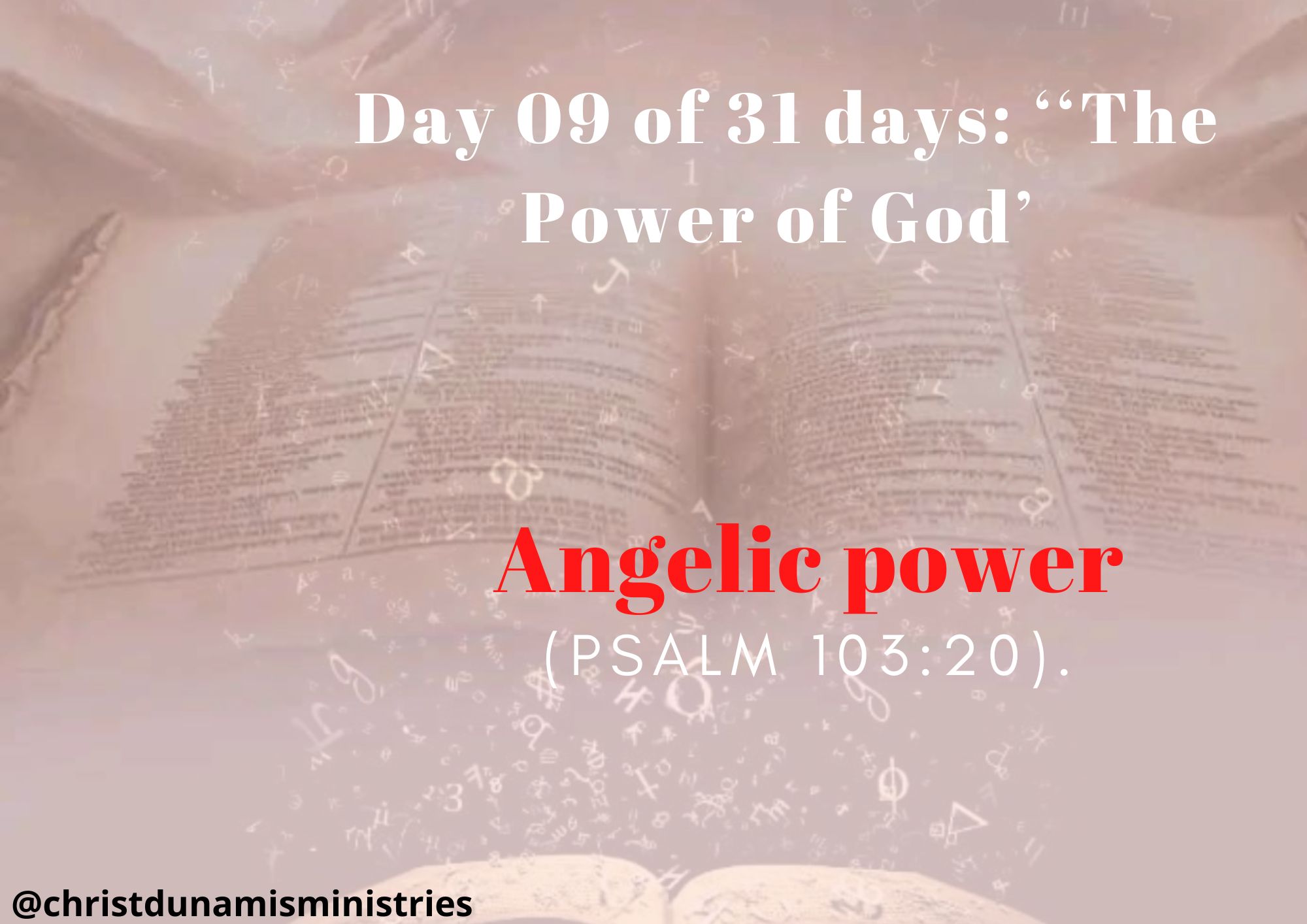 Day 09 of 31 days: ‘‘The Power of God’ – Angelic power
