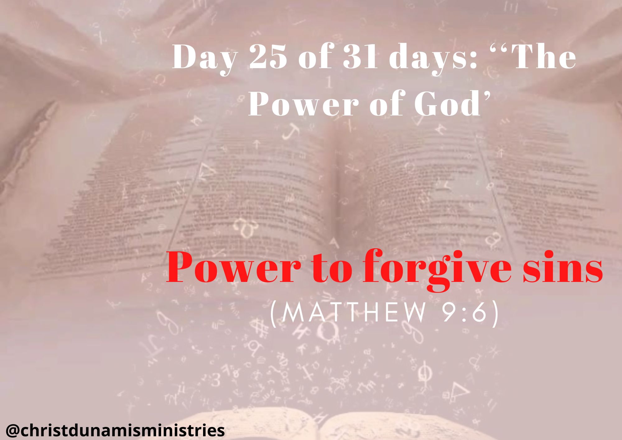 Day 25 of 31 days: ‘‘The Power of God’ –  Power to forgive sins
