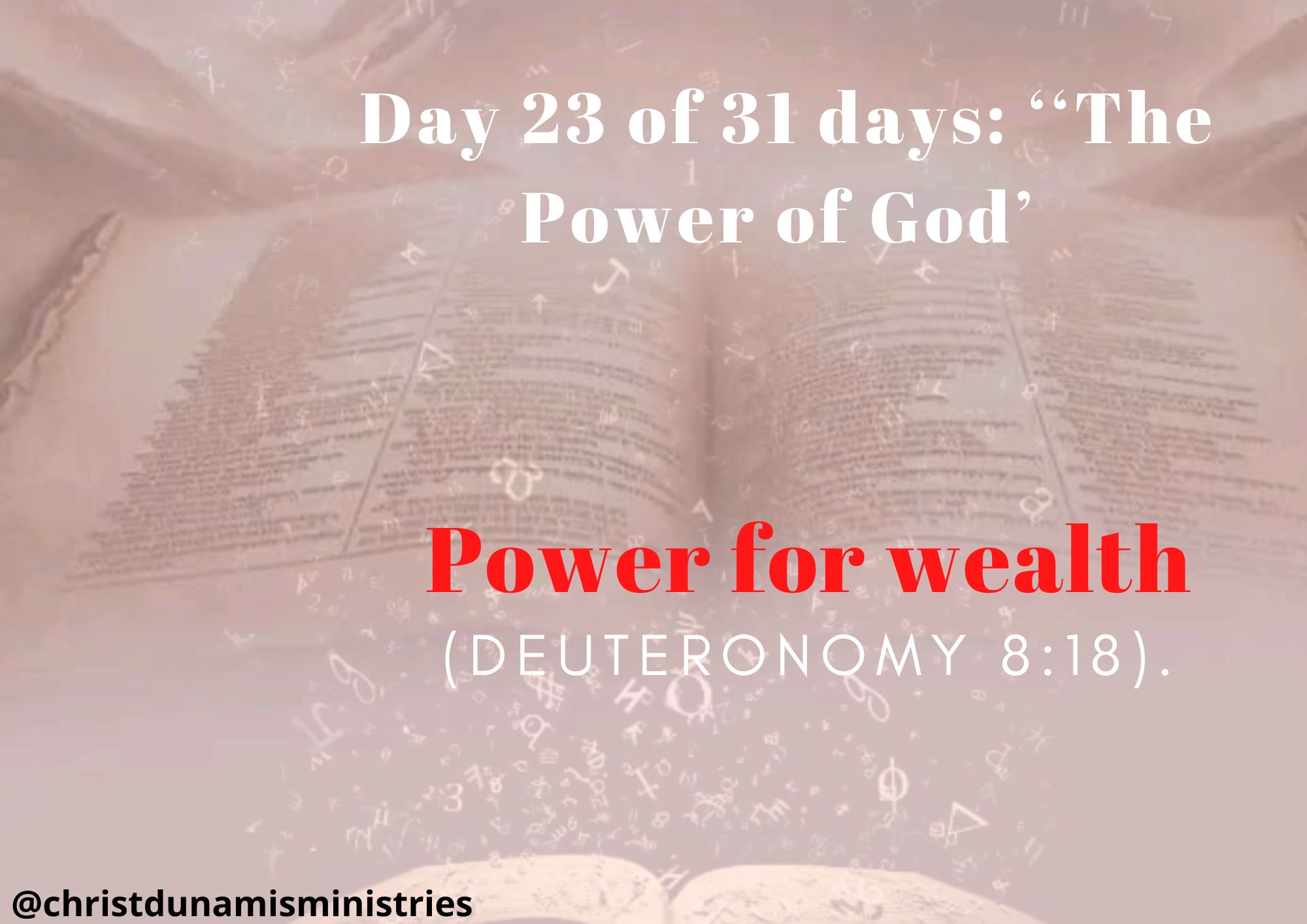 Day 23 of 31 days: ‘‘The Power of God’ –  Power for wealth