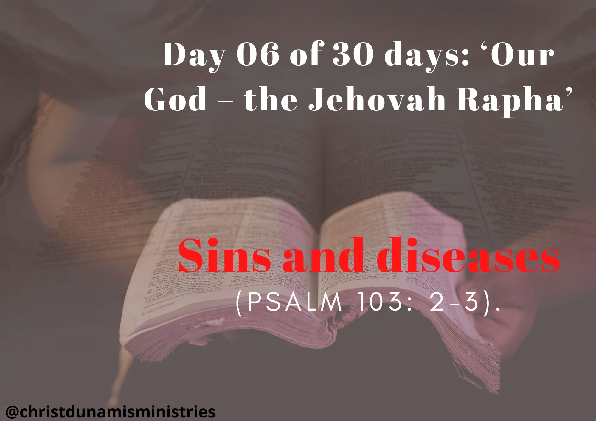 Day 06 of 30 days: ‘Our God – the Jehovah Rapha’ – Sins and diseases