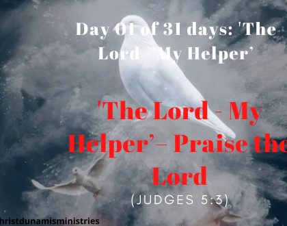 'The Lord - My Helper’– Praise the Lord