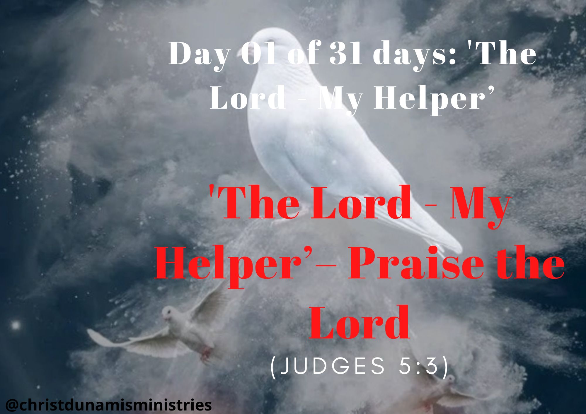 'The Lord - My Helper’– Praise the Lord