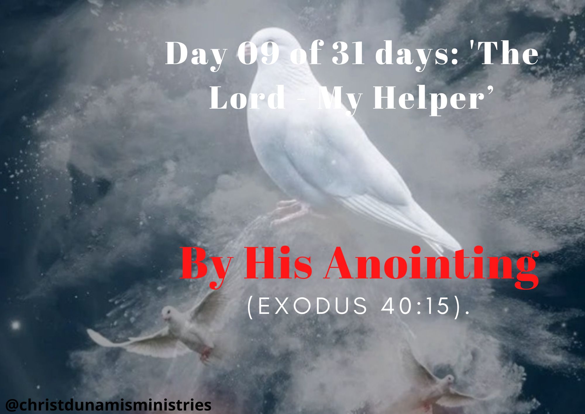 Day 09 of 31 days: 'The Lord - My Helper’– By His Anointing