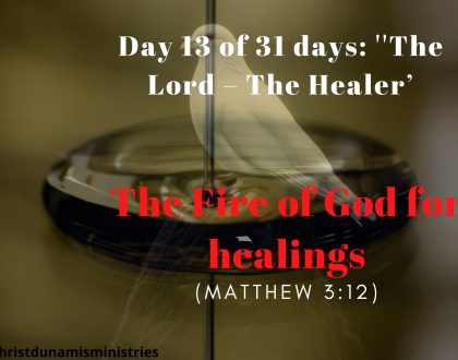 The Fire of God for healings