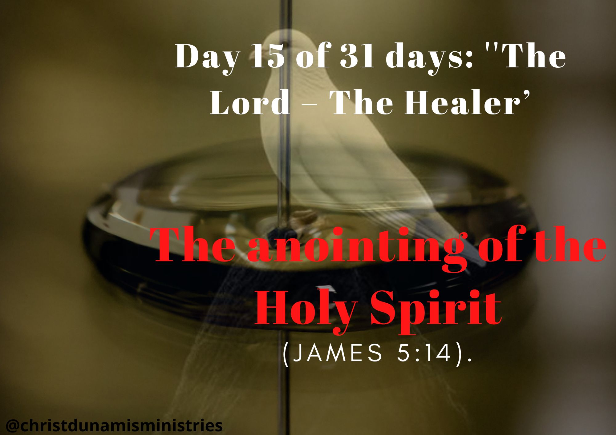 The anointing of the Holy Spirit