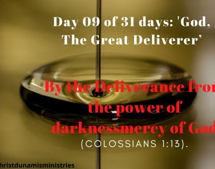 By the Deliverance from the power of darknessmercy of God