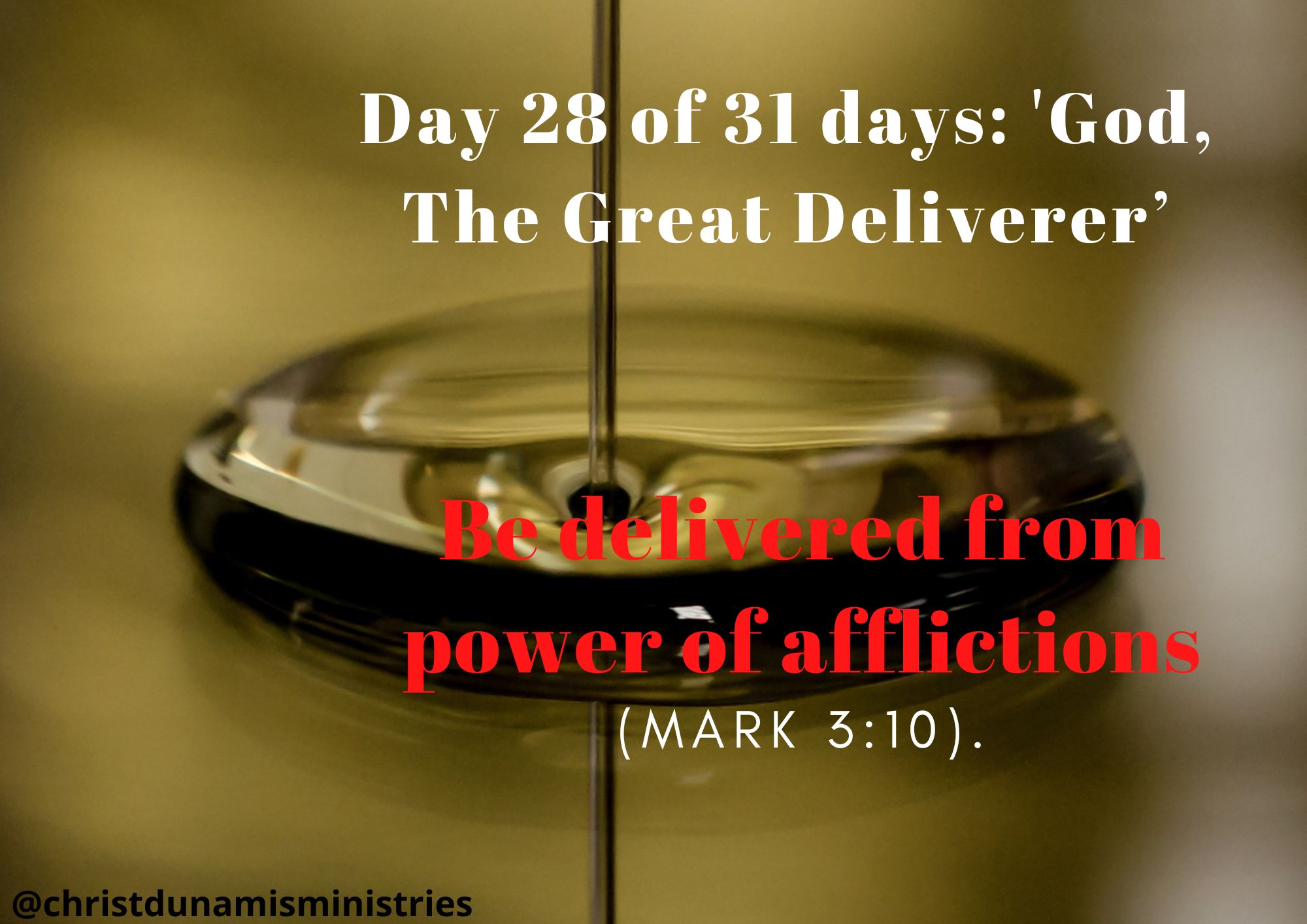 Be delivered from power of afflictions