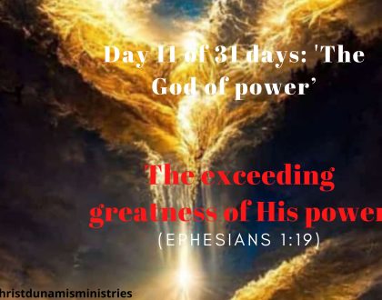 The exceeding greatness of His power