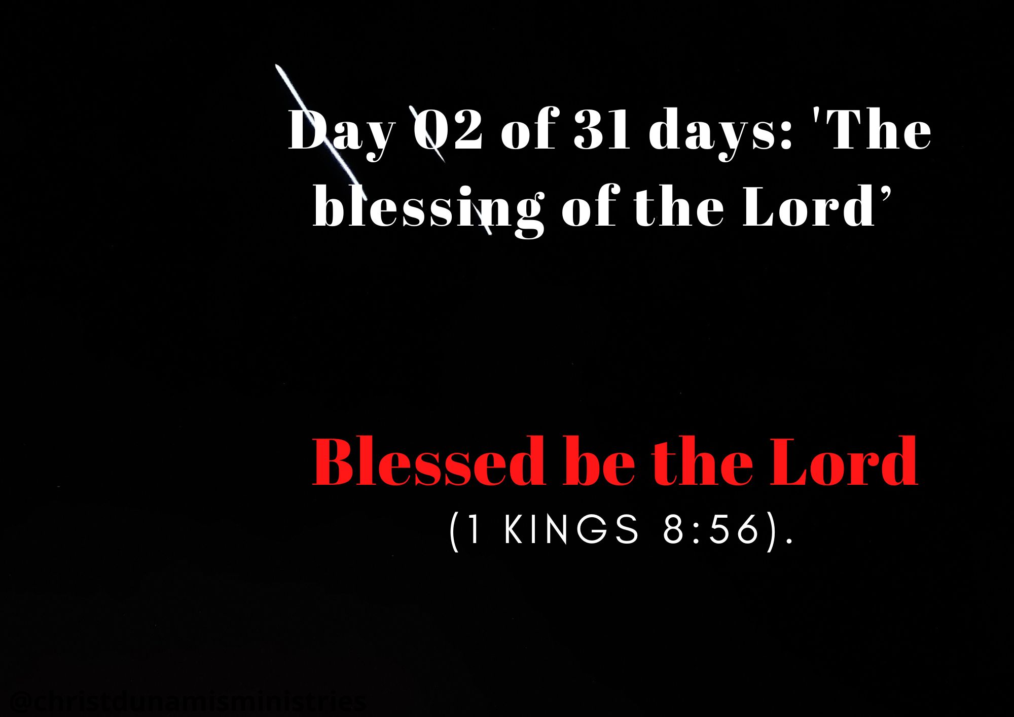 Day  02 of 31 days: 'The blessing of the Lord’ –  Blessed be the Lord