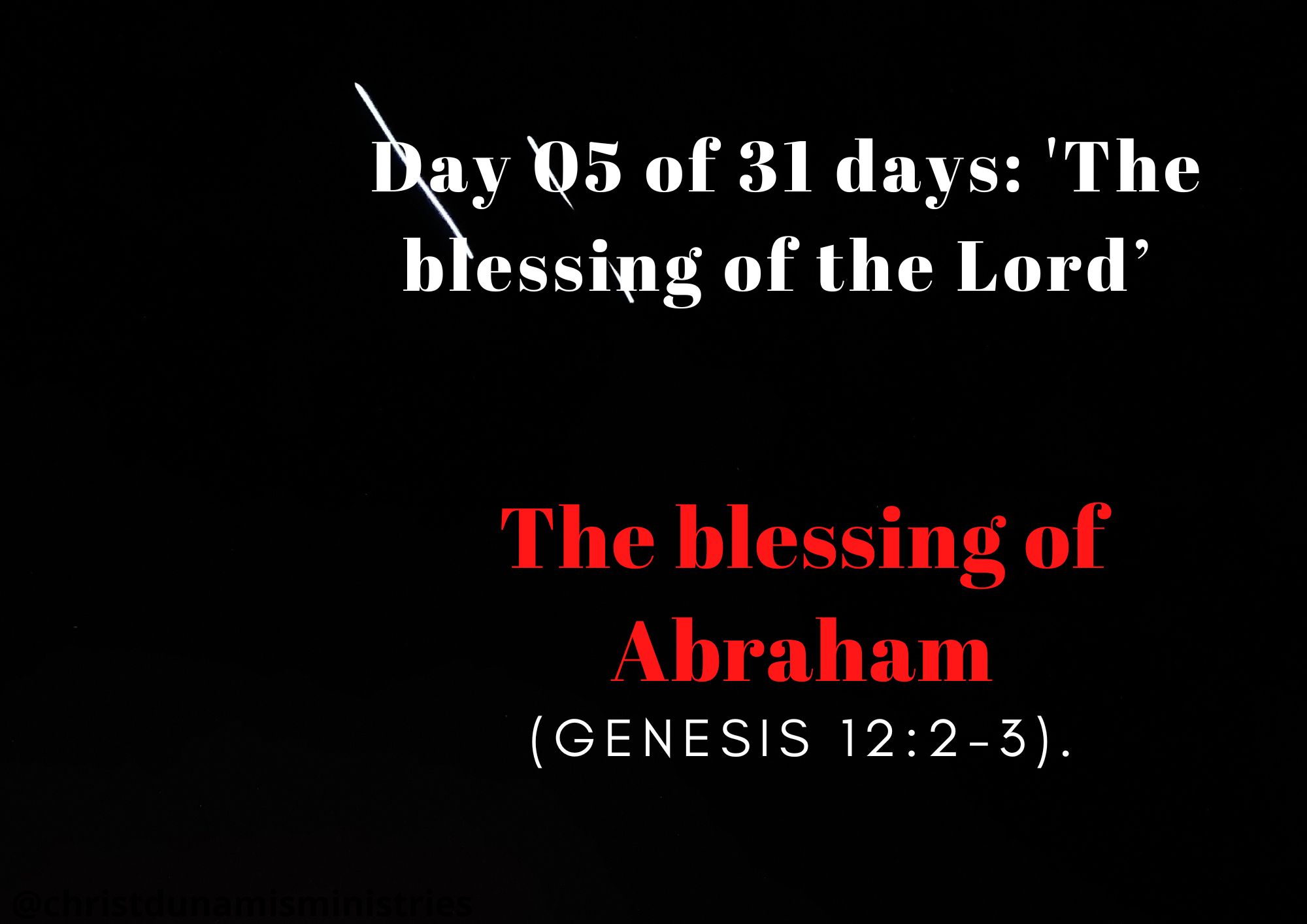 Day 05 of 31 days: 'The blessing of the Lord’ – The blessing of Abraham