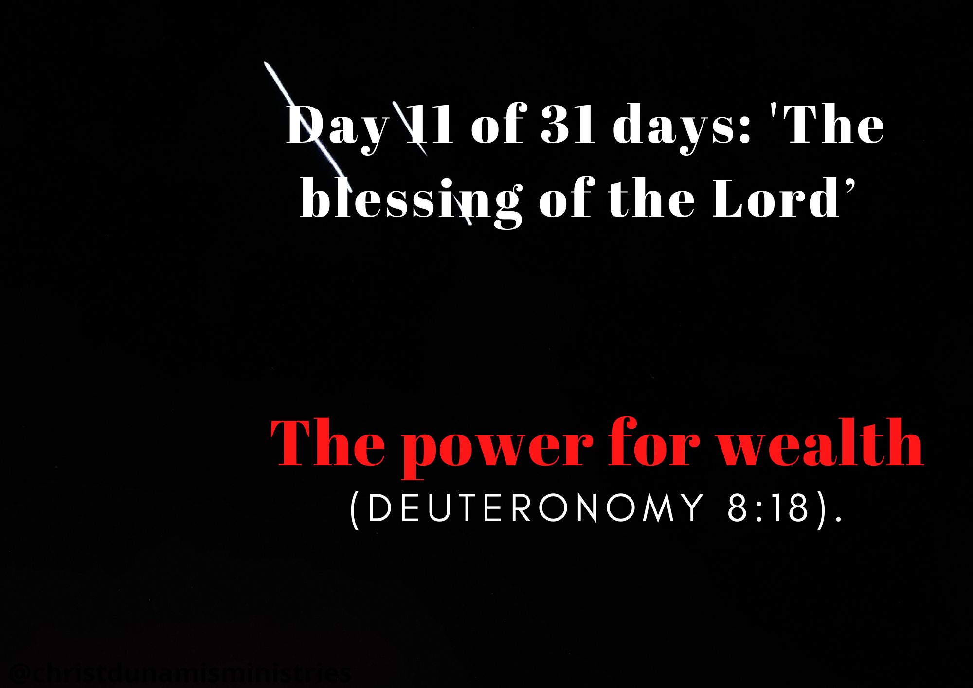Day 11 of 31 days: 'The blessing of the Lord’ – The power for wealth