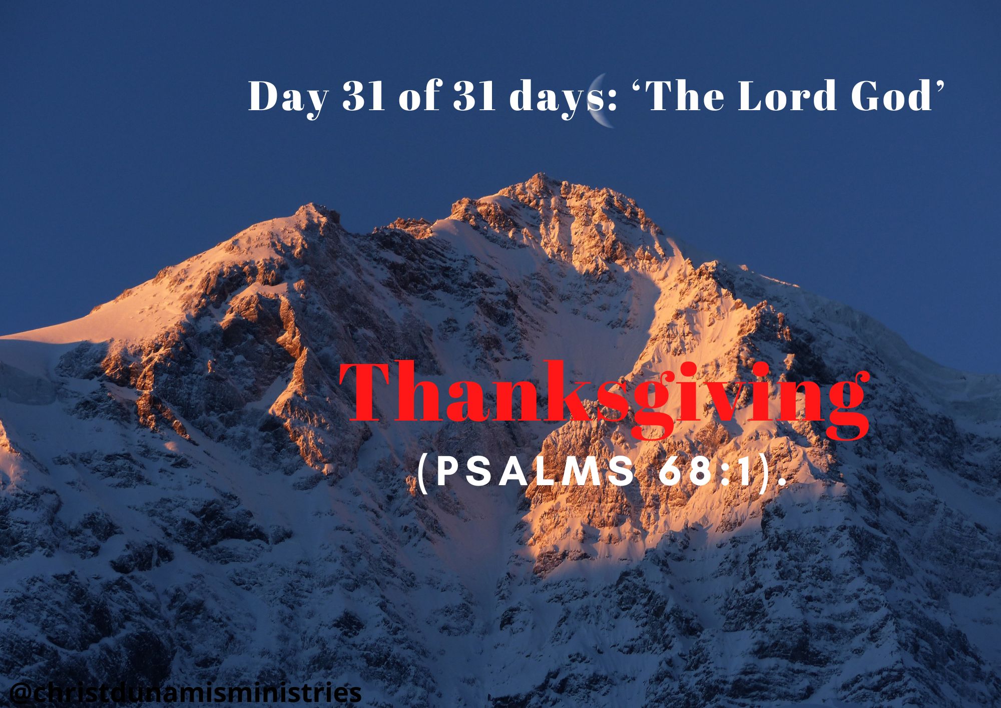 Day 31 of 31 days: ‘The Lord God’ – Thanksgiving